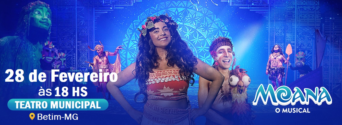 Moana O Musical em Betim